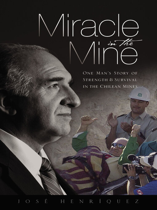 Title details for Miracle in the Mine by José Henríquez - Available